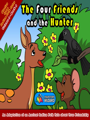 cover image of The Four Friends and the Hunter